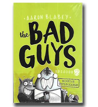 کتاب  بد سابقه ها ماموریت فنا ناپذیر the bad guys 2 mission unpluckable