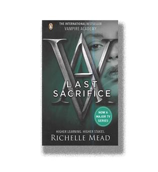 کتاب آکادمی خون آشام6(آخرین قربانی) vampire academy6; last sacrifice 