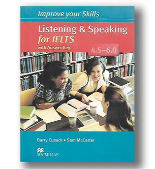 کتاب Skill Listening - Speaking for IELTS 4.5 - 6.0 with answer